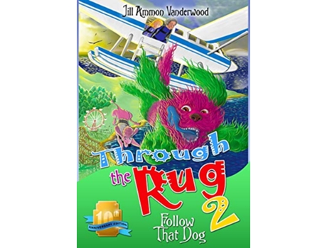 Livro Through the Rug 2 Follow That Dog 10th Anniversary Edition 2 de Jill Ammon Vanderwood (Inglês - Capa Dura)