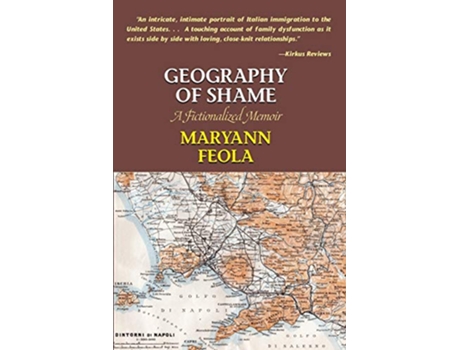 Livro Geography of Shame A Fictionalized Memoir de Maryann Feola (Inglês)