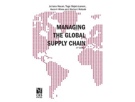 Livro Managing the Global Supply Chain de Juliana Hsuan, Tage Skjott-Larsen et al. (Inglês)