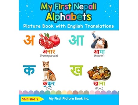 Livro My First Nepali Alphabets Picture Book with English Translations de Shirisha S (Inglês - Capa Dura)