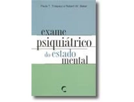 Livro Exame Psiquiátrico do Estado Mental de Paula T Trzepacz e Robert W Baker (Português)