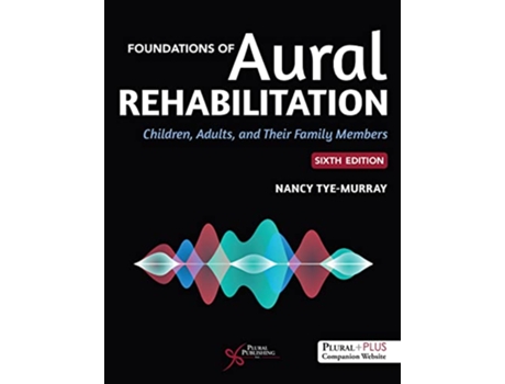 Livro Foundations of Aural Rehabilitation de Nancy Tye-Murray (Inglês)