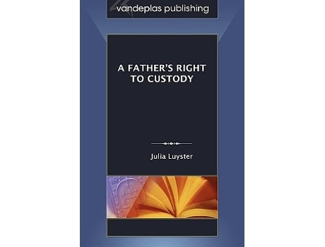 Livro Fathers Right to Custody de Julia Luyster (Inglês)