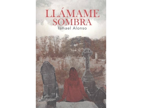 Livro Llámame Sombra de Ismael Alonso (Espanhol)