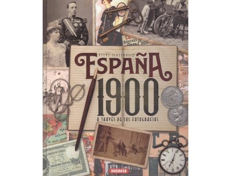 Livro España 1900 A Travès De Sus Fotografías de VVAA (Espanhol)