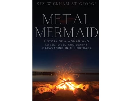 Livro Metal Mermaid Kez Wickham St George (Inglês)