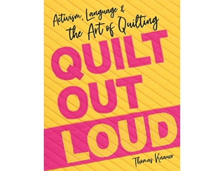 Livro Quilt Out Loud de Thomas Knauer (Inglês)