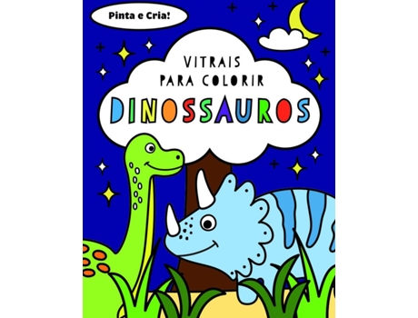Livro Vitrais Para Colorir: Dinossauros de Emma Smith (Português)