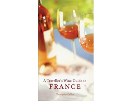 Livro A Travellers Wine Guide to France de Christopher Fielden e Jim Budd (Inglês)