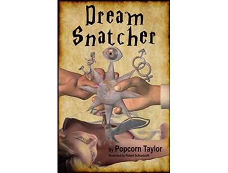 Livro Dream Snatcher de Popcorn Taylor (Inglês)