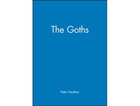 Livro The Goths Peter Heather (Inglês)