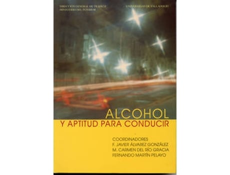 Livro Alcohol Y Aptitud Para Conducir, El de Francisco Javier Alvarez Gonzalez (Espanhol)