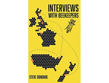 Livro Interviews With Beekeepers de Steve Donohoe (Inglês)