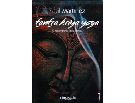 Livro Tantra Kriya Yoga de Saul Martinez (Espanhol)