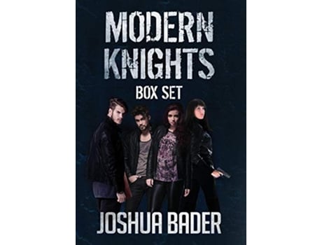 Livro Modern Knights Books 1 3 of Urban Fantasy de Joshua Bader (Inglês)