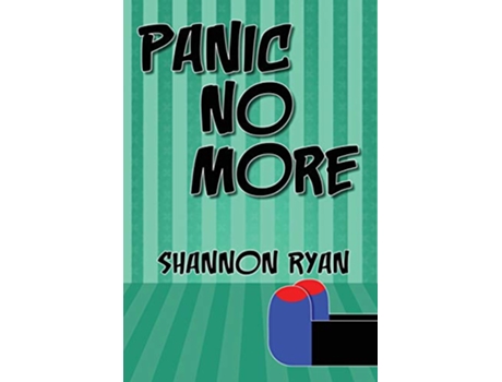 Livro Panic No More de Shannon Ryan (Inglês)