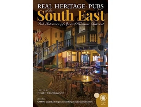 Livro real heritage pubs of the south east de geoff brandwood (inglês)