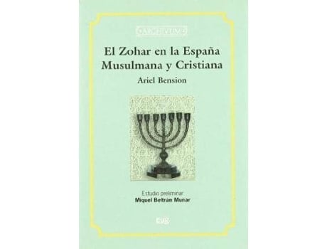 Livro El Zohar En La Espana Musulmana y Cristiana de Ariel Bension (Espanhol)