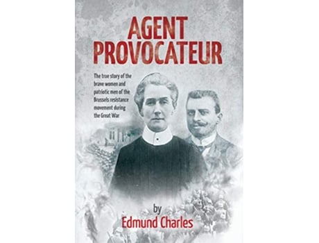 Livro Agent Provocateur de Edmund Charles (Inglês - Capa Dura)