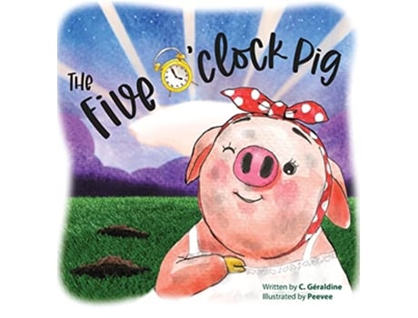 Livro The five oclock pig de C Géraldine (Inglês)