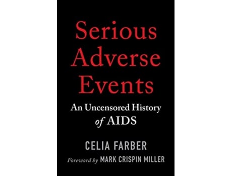 Livro Serious Adverse Events de Celia Farber (Inglês)