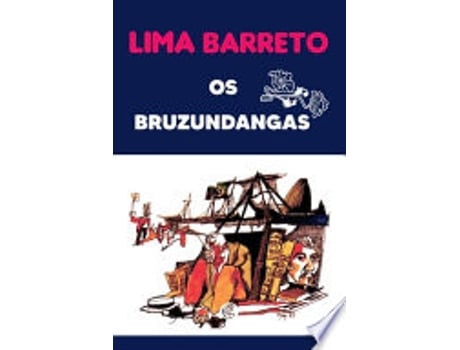 Livro OS BRUZUNDANGAS de BARRETO, LIMA (Português do Brasil)