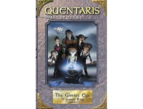 Livro The Gimlet Eye Quentaris Quest of the Lost City Book 3 de James Roy (Inglês)