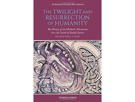 Livro the twilight and resurrection of humanity de yeshayahu (jesaiah) ben-aharon (inglês)