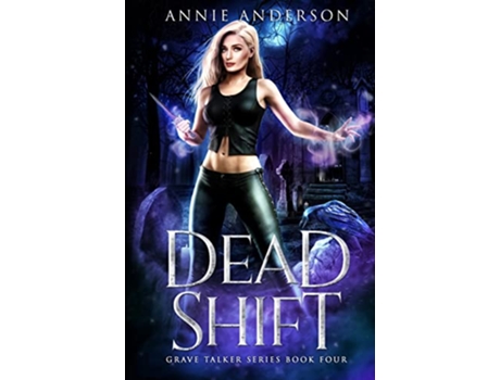 Livro Dead Shift Arcane Souls World Grave Talker de Annie Anderson (Inglês)