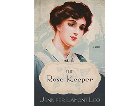 Livro The Rose Keeper Windy City Hearts de Jennifer Lamont Leo (Inglês)