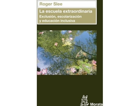 Livro Escuela Extraordinaria de Roger Slee (Espanhol)