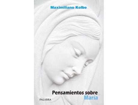 Livro Pensamientos Sobre María de Maximiliano Kolbe (Espanhol)