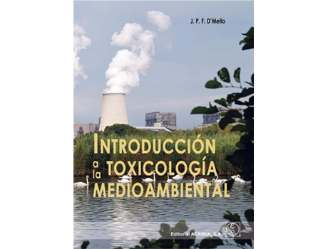 Livro Introducción A La Toxicología Medioambiental de J.P.F.D. Mello (Español)