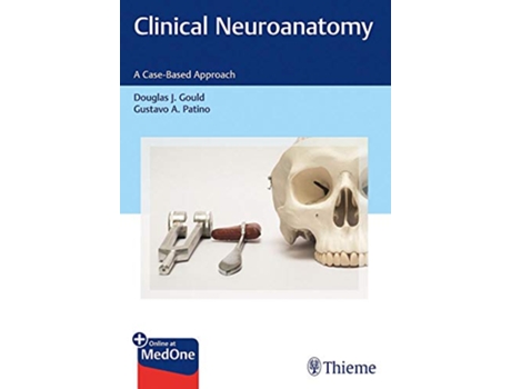 Livro Clinical Neuroanatomy de Douglas J Gould e Gustavo A Patino (Inglês)