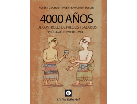 Livro 4000 Años De Controles De Precios Y Salarios de Robert L Schuettinger (Espanhol)