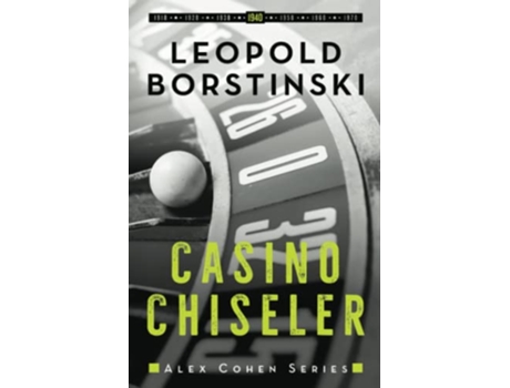 Livro Casino Chiseler Alex Cohen de Leopold Borstinski (Inglês)