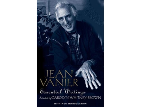 Livro Jean Vanier Essential Writings de Jean Vanier e Carolyn Whitney-Brown (Inglês)