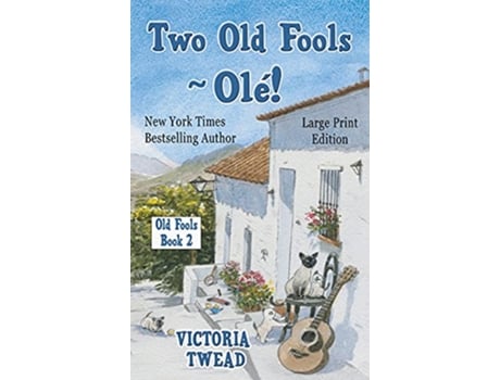 Livro Two Old Fools Olé LARGE PRINT Old Fools Large Print de Victoria Twead (Inglês)