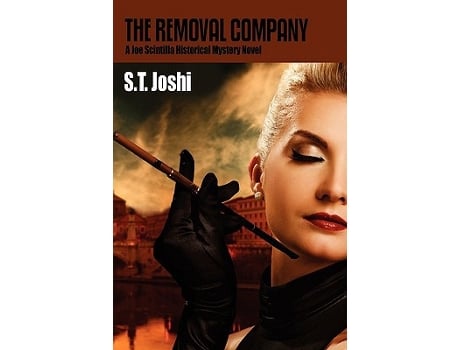 Livro The Removal Company A Joe Scintilla Historical Mystery Novel de ST Joshi (Inglês)