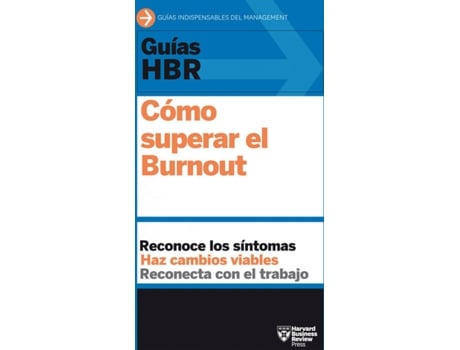 Livro Guías Hbr: Cómo Superar El Burnout de Harvard Business Review (Espanhol)