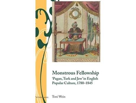 Livro Monstrous Fellowship de Toni Wein (Inglês - Capa Dura)