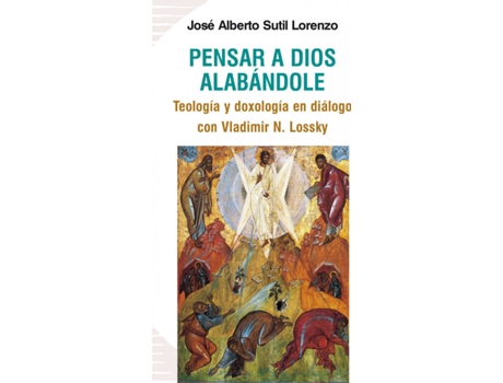 Livro Pensar A Dios Alabándole de José Alberto Sutil Lorenzo (Espanhol)