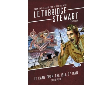 Livro Lethbridge-Stewart It Came From The Isle of Man de John Peel (Inglês)