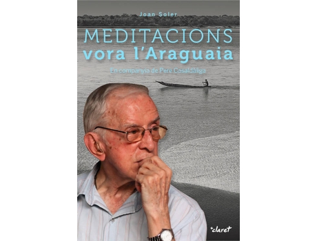 Livro Meditacions Vora L´Araguaia de Joan Soler Felip (Catalão)