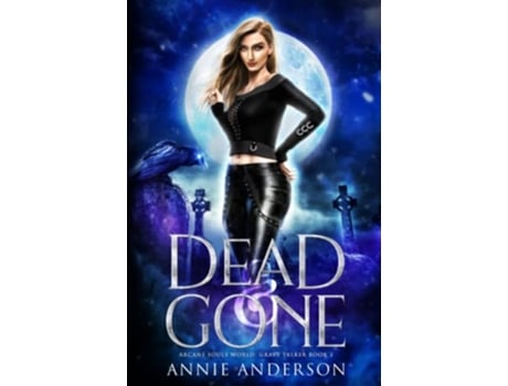 Livro Dead and Gone Grave Talker de Annie Anderson (Inglês)