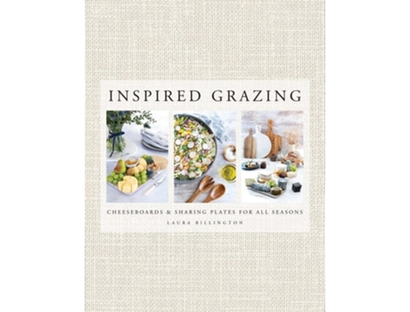 Livro Inspired Grazing de Laura Billington (Inglês - Capa Dura)