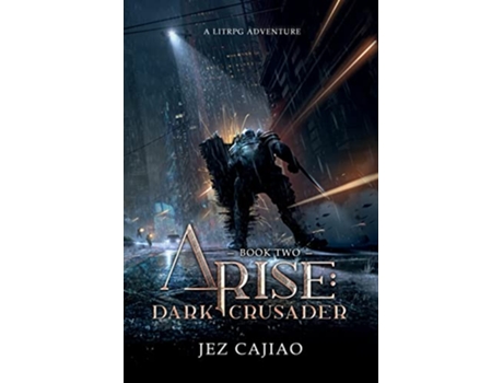 Livro Arise Dark Crusader de Cajiao Jez (Inglês)