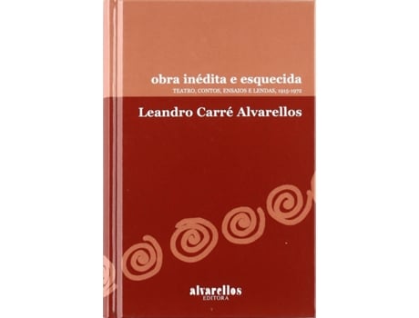 Livro Obra Inedita E Esquecida. de Leandro Carre Alvarellos (Español)