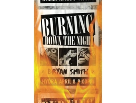 Livro Burning Down the Night de Bryan Smith (Inglês)