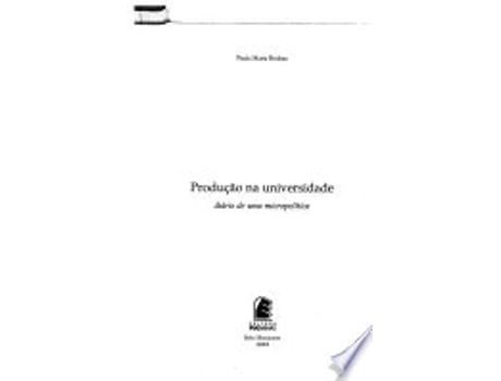 Livro Produção na univesidade : diario de uma micropolitica. de Paula María Bedran (Português)